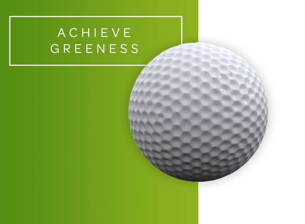 Achieve Greeness Golf Ball Graphic
